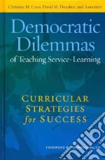 Democratic Dilemmas of Teaching Service-learning