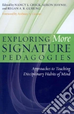 Exploring More Signature Pedagogies
