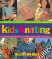 Kids Knitting libro in lingua di Falick Melanie, Hartlove Chris (ILT), Nicholas Kristin (ILT)