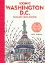 Iconic Washington D.c. Coloring Book