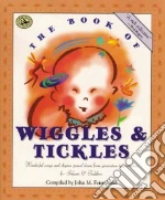 The Book of Wiggles and Tickles