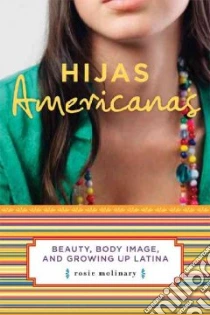 Hijas Americanas libro in lingua di Molinary Rosie