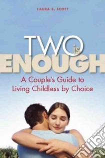 Two Is Enough libro in lingua di Scott Laura S.