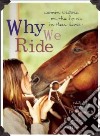Why We Ride libro str