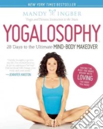 Yogalosophy libro in lingua di Ingber Mandy