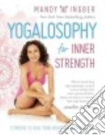 Yogalosophy for Inner Strength