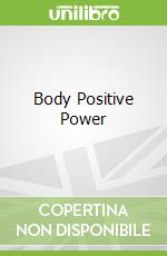 Body Positive Power