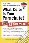 What Color Is Your Parachute? For Retirement libro str