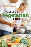 College Vegetarian Cooking libro str