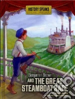 Benjamin Brown and the Great Steamboat Race
