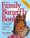 The Family Butterfly Book libro str