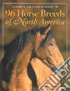 Storey's Illustrated Guide to 96 Horse Breeds of North America libro str
