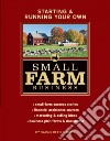 Starting & Running Your Own Small Farm Business libro str