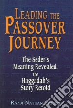 Leading The Passover Journey