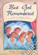 But God Remembered