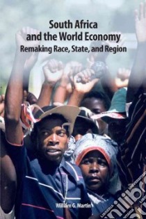 South Africa and the World Economy libro in lingua di Martin William G.