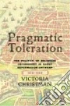Pragmatic Toleration libro str