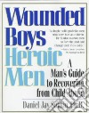 Wounded Boys Heroic Men libro str