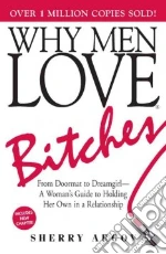 Why Men Love Bitches