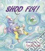 Shoo Fly
