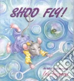Shoo Fly!