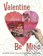 Valentine Be Mine