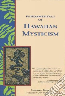 Fundamentals of Hawaiian Mysticism libro in lingua di Berney Charlotte