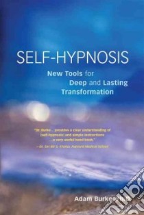 Self-Hypnosis libro in lingua di Burke Adam Ph.D.
