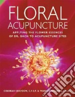 Floral Acupuncture