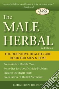 The Male Herbal libro in lingua di Green James