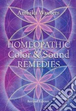 Homeopathic Color & Sound Remedies