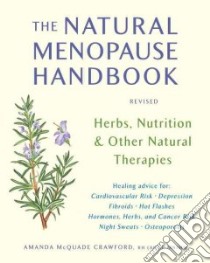 The Natural Menopause Handbook libro in lingua di Crawford Amanda McQuade