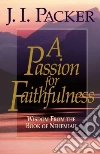 A Passion for Faithfulness libro str