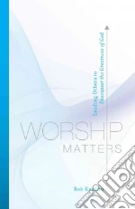 Worship Matters