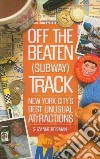 Off the Beaten Subway Track libro str