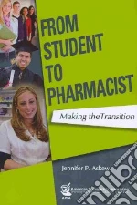 From Student to Pharmacist