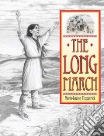 Long March libro in lingua di Fitzpatrick Marie-Louise, Whitedeer Gary (FRW)