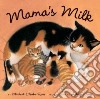 Mama's Milk libro str