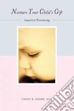 Nurture Your Child's Gift