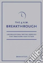 The 4 A.M. Breakthrough
