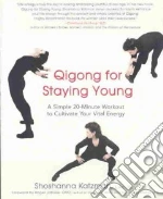 Qigong for Staying Young