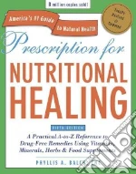 Prescription for Nutritional Healing