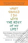 What Should I Do With the Rest of My Life? libro str