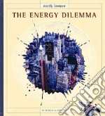 The Energy Dilemma