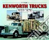 Kenworth Trucks 1950-1979 libro str