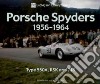 Porsche Spyders 1956-1964 libro str