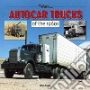 Autocar Trucks of the 1960s libro str