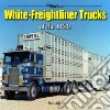White-Freightliner Trucks of the 1960s libro str