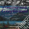 Traveling With Greyhound libro str