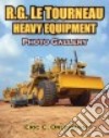 LeTourneau Heavy Equipment libro str